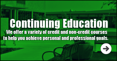 We offer a variety of credit and non-credit courses  to help you achieve personal and professional goals.