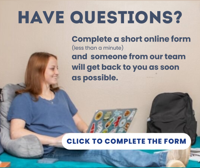 Have Questions? Complete this short online form.